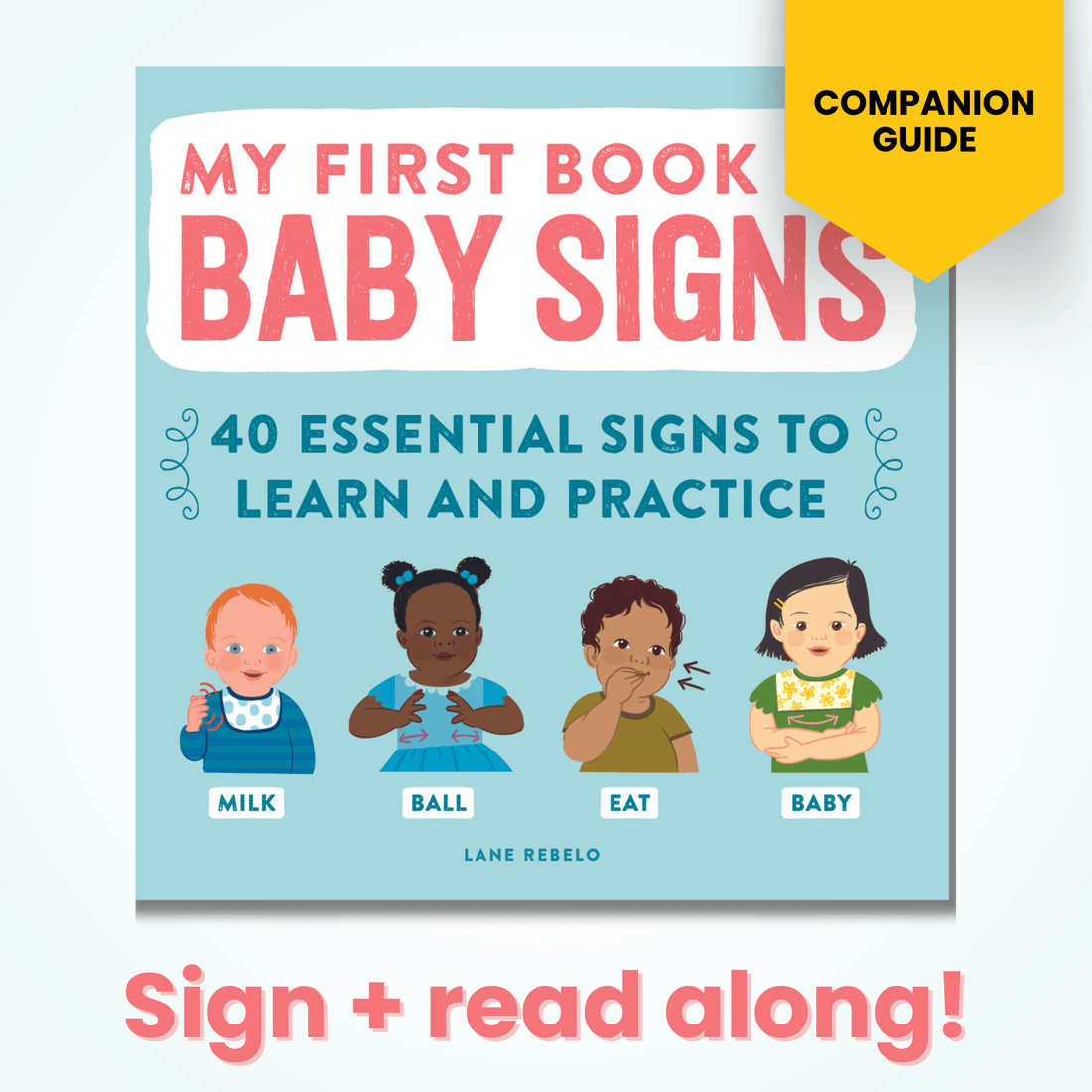 My First Book of Baby Signs: Companion Guide